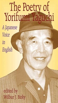 Paperback Poetry of Yorifumi Yaguchi: A Japanese Voice in English Book