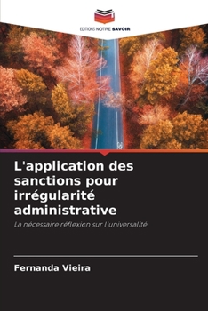 Paperback L'application des sanctions pour irrégularité administrative [French] Book
