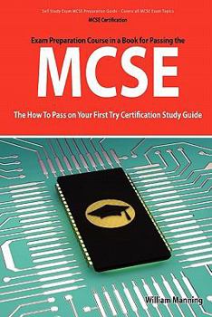 Paperback MCSE 70: 290, 291, 293 and 294 Exams Certification Exam Preparation Course in a Book for Passing the MCSE Exam - The How to Pas Book