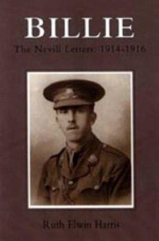 Paperback Billie: The Nevill Letters: 1914-1916 Book