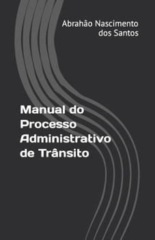Paperback Manual do Processo Administrativo de Trânsito [Portuguese] Book