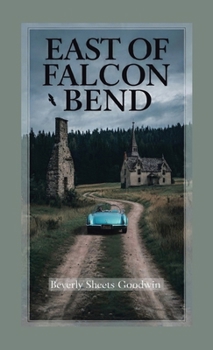 Hardcover East of Falcon Bend Book
