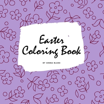 Easter Coloring Book for Children (8.5x8.5 Coloring Book / Activity Book)