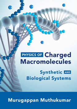 Hardcover Physics of Charged Macromolecules Book