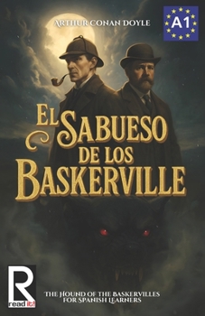 Paperback El sabueso de los Baskerville para estudiantes de español: The hound of the Baskervilles for Spanish learners [Spanish] Book