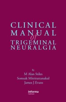 Hardcover Clinical Manual of Trigeminal Neuralgia Book