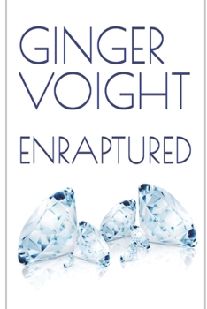 Paperback Enraptured: Book Three of the Fullerton Family Saga Book