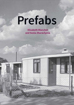 Paperback Prefabs: A Social and Architectural History Book