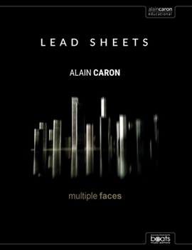 MULTIPLE FACES - Lead Sheets : Authentic Scores for Bass, Guitar and Keyboard in Standard Notation