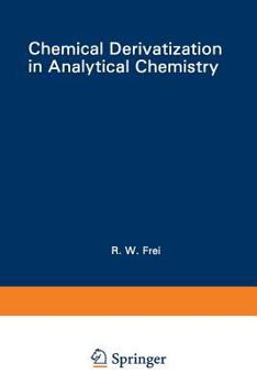 Paperback Chemical Derivatization in Analytical Chemistry: Separation and Continuous Flow Techniques Book