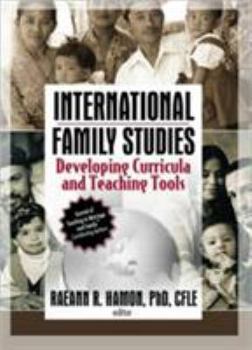 Paperback International Family Studies: Developing Curricula and Teaching Tools Book