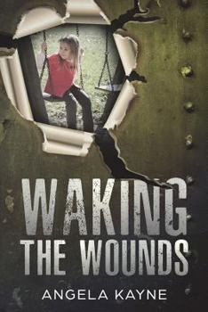 Paperback Waking the Wounds Book