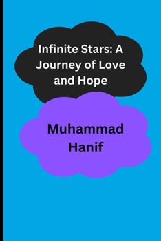 Paperback Infinite Stars: A Journey of Love and Hope Book