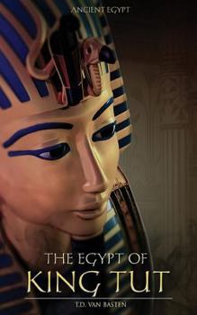 Paperback Ancient Egypt: The Egypt of King Tut Book