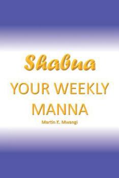 Paperback Shabua: Your Weekly Manna Book