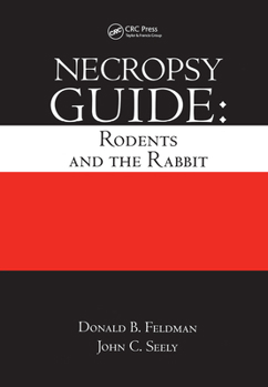 Hardcover Necropsy Guide: Rodents and the Rabbit Book