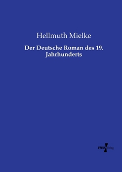 Paperback Der Deutsche Roman des 19. Jahrhunderts [German] Book