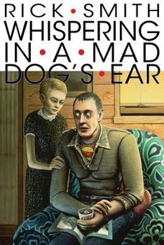 Paperback Whispering In A Mad Dog's Ear Book