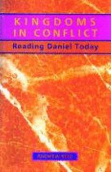 Paperback Kingdoms in Conflict: Daniel Book