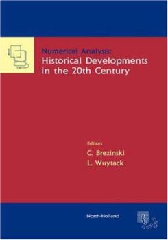 Hardcover Numerical Analysis: Historical Developments in the 20th Century Book