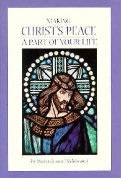 Paperback Making Christ's Peace a Part of Your Life Book