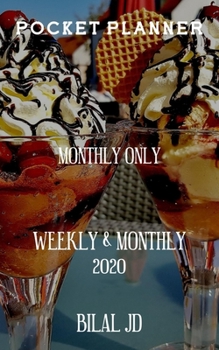 Pocket Planner Monthly Only: Weekly Monthly Planner 2020: 2020 Calendar: Jan 1st - Dec 31