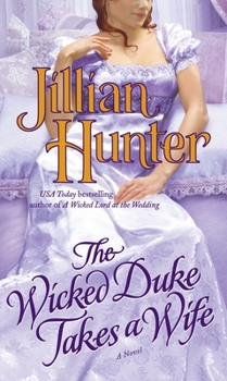 The Wicked Duke Takes a Wife - Book #9 of the Boscastle