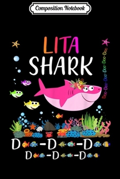 Paperback Composition Notebook: Lita Shark Doo Doo Doo Matching Family Shark Journal/Notebook Blank Lined Ruled 6x9 100 Pages Book