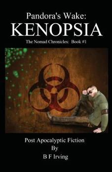 Paperback Pandora's Wake: The Nomad Chronicles: Book #1 Kenopsia Book