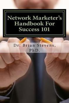 Paperback Network Marketer's Handbook For Success 101 Book