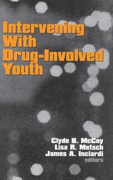 Hardcover Intervening With Drug-Involved Youth Book