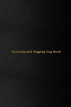 Running and Jogging Log Book: A runner and jogger exercise and workout tracking journal | Fitness improvement and cardio training record note book diary | Professional black cover design