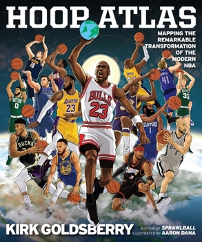Hardcover Hoop Atlas: Mapping the Remarkable Transformation of the Modern NBA Book