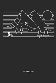Notebook: MTB Mountain Bike Notebook | Mountain Bike Gift for cyclists, kids, men and women who love cycling, mountain biking and bicycle adventures