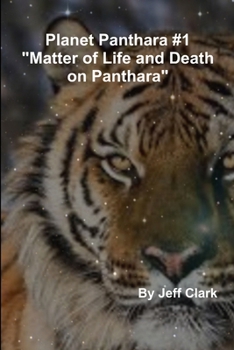 Paperback Planet Panthara #1 "Matter of Life and Death on Panthara" Book