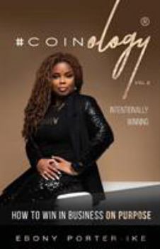 Paperback Coinology Vol. 2: Intentionally Winning Book