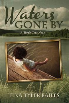 Paperback Waters Gone By: A Turtle Cove Novel Book
