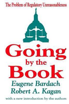 Paperback Going by the Book: The Problem of Regulatory Unreasonableness Book