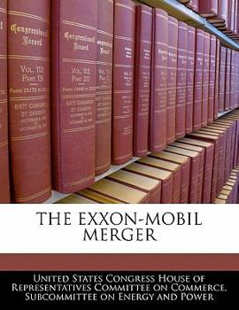 Paperback The Exxon-mobil Merger Book