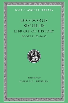 Hardcover Library of History, Volume VII: Books 15.20-16.65 [Greek, Ancient (To 1453)] Book