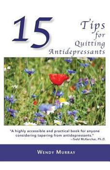 Paperback 15 Tips for Quitting Antidepressants Book