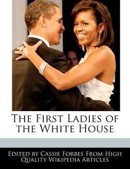 The First Ladies of the White House