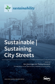 Hardcover Sustainable Sustaining City Streets Book
