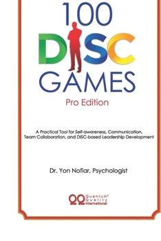Paperback 100 DISC Games Pro-Edition: A Fun and Practical Toolkit to Unlock Personality, Leadership and Team Potential Book