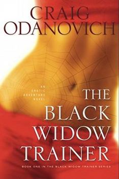 The Black Widow Trainer - Book #1 of the Black Widow Trainer