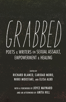 Paperback Grabbed: Poets & Writers on Sexual Assault, Empowerment & Healing Book