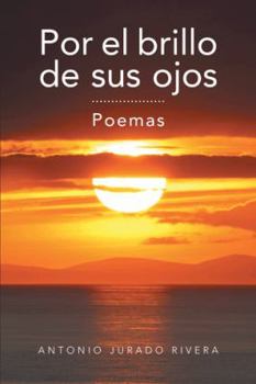 Paperback Por El Brillo de Sus Ojos: Poemas [Spanish] Book