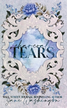 Charcoal Tears - Book #1 of the Seraph Black