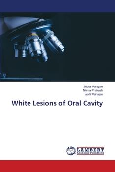 Paperback White Lesions of Oral Cavity Book