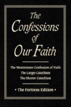 Paperback Confessions of Our Faith Book